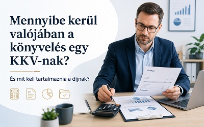 Mennyibe kerül valójában a könyvelés egy KKV-nak?